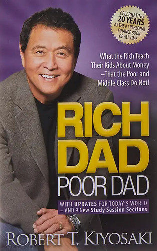 Rich dad poor - dad, dad: